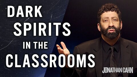 Dark Spirits In The Classrooms | Jonathan Cahn Special | The Return of The Gods