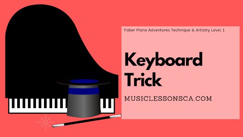 Piano Adventures Technique & Artistry Level 1 - Keyboard Trick