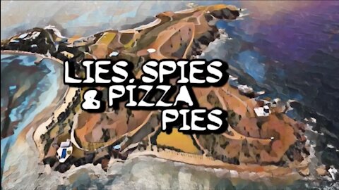 Lies, Spies N Pizza Pies