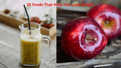 Foods That Help You Lose Weight