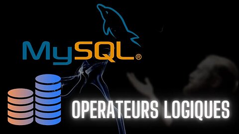 SQL et MYSQL: Opérateurs logiques