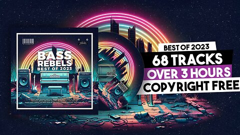 Copyright Free Music for Rumble - Bass Rebels Best Of 2023 Album