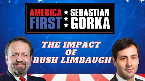 The impact of Rush Limbaugh. Arthur Milikh with Sebastian Gorka on AMERICA First