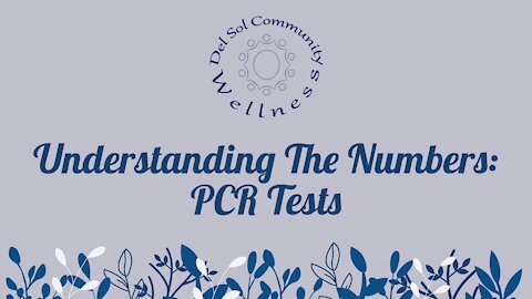 Understanding COVID Numbers: PCR Tests