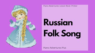 Piano Adventures Lesson Book Primer - Russian Folk Song