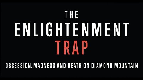 The Enlightenment Trap