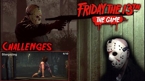 Friday the 13th the game Gameplay 2 0 Challenge Stargazing