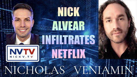 Nick Alvear Discusses Infiltrating Netflix with Nicholas Veniamin