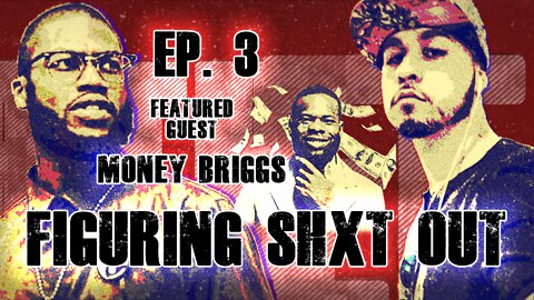 Ep. 3 - Money Briggs "Business Mentor"