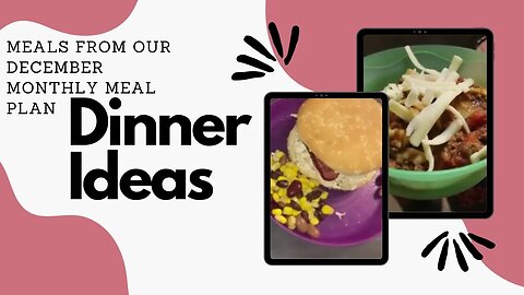 What's for dinner - dinners from our monthly meal plan