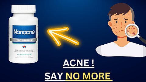 Nonacne Review, Nonacne Supplement Review!!Nonacne Side Effects!!honest review