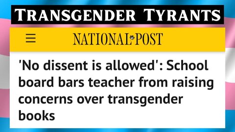 Transgender Tyrants Bar Teacher From Raising Concern On Transgender Books