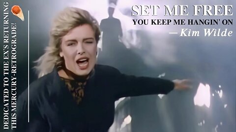 Dedicated to the Ex's Returning This Mercury-Retrograde 9/9/22 Thru 10/1/22! ☄️ "You Keep Me Hangin' On" — Kim Wilde [Mercury-Retrograde Reading Linked in Description ⬇️]