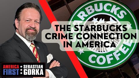 The Starbucks Crime Connection in America. James Carafano with Sebastian Gorka