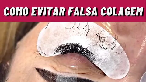 ✅COMO EVITAR A FALSA COLAGEM NA EXTENSÃO DE CÍLIOS - 10 DICAS!