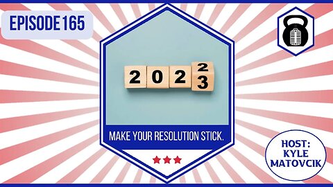 165 - Let's make YOUR Resolution STICK!