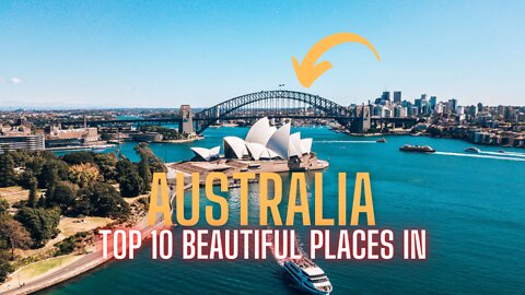 Australia Top 10 Beautiful places to visit in Australia
