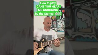 How to play Can’t You Hear Me Knocking on Guitar! [Rolling Stones]