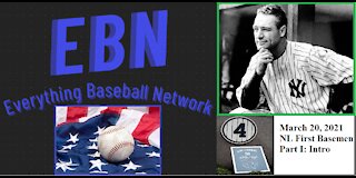 Everything Baseball Network (EBN) Presents Fantasy Baseball NL First Basemen Part I