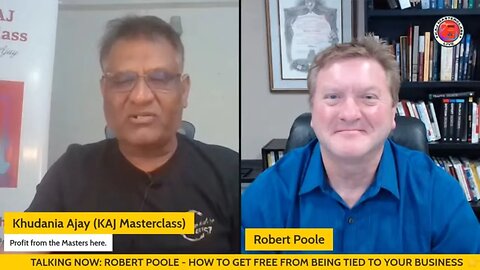 How To Get Free From Being Tied To Your Business | Robert Poole