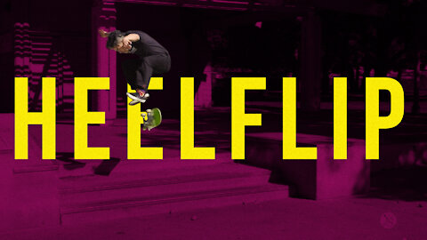 How to Heel Flip (Skateboard Tricks, Skateboard Heel Flip Tip sand Tricks)