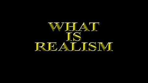 John Mearsheimer - What is Realism