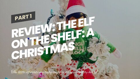 Review: The Elf on the Shelf: A Christmas Tradition Girl Dark Tone - Includes Doll, Book and bo...