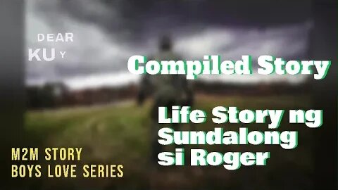 Ang Sundalong si Roger | Complete story | Dear Kuya Allen | Boys Love story