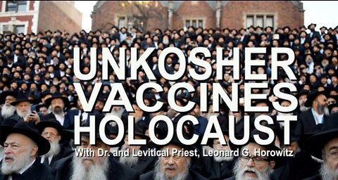 Unkosher Vaccines Holocaust