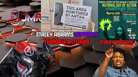 Democrat Abrams calls for TERRORISM & people to join Antifa terror campaign SPLC SUPPORT terrorists