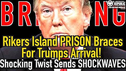 Rikers Island Prison Braces for Trumps Arrival! Shocking Twist Sends Waves Through May 11, 2024