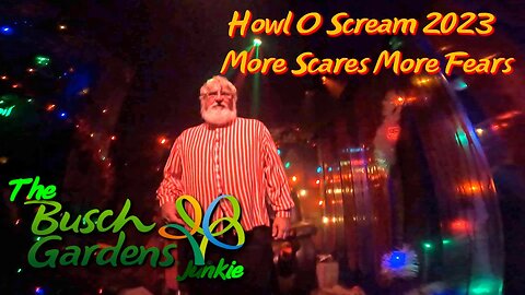 Busch Gardens Howl-O-Scream 2023 - More Screams More Fears!