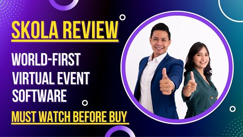 Skola Review | World First Virtual Event Software |Create & sell your first profitable Virtual Event