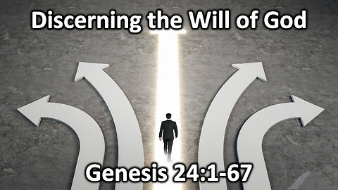 Sunday Sermon 10/22/23 - Discerning The Will Of God