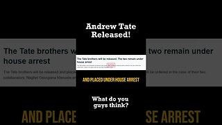 GUESS WHO'S BACK?? (Andrew Tate RELEASED!)