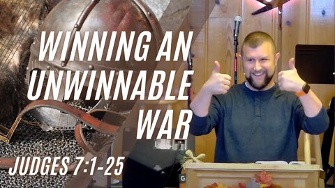 Winning an Unwinnable War — Judges 7:1–25 (Modern Worship)