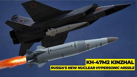America's Should Worried! KH-47M2 Kinzhal: Russia's New Nuclear Hypersonic Missile