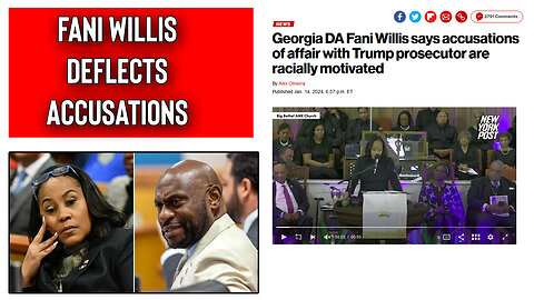 Georgia DA Fani Willis Accusations of Affair With Trump Prosecutor
