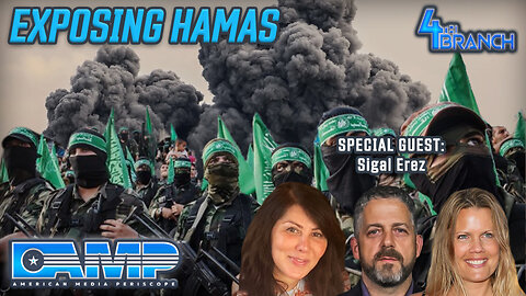 Exposing Hamas with Sigal Erez | 4th Branch Ep. 27
