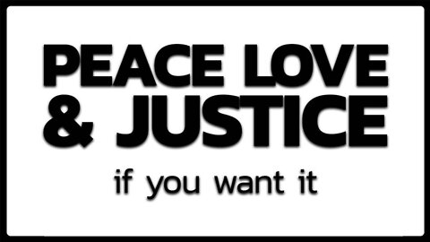 Mier, láska & spravodlivosť - ak ich chceš