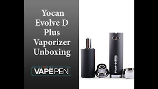 Yocan Evolve D Plus Dry Herb Vaporizer Unboxing