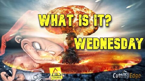 What Is It Wednesday?