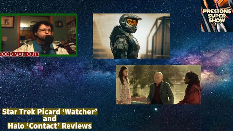 Picard 'Watcher' and Halo 'Contact' Reviews