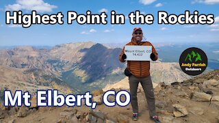 Hiking Mt Elbert - The Highest Peak in the Rockies