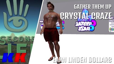 CRYSTAL CRAZE - Earn Linden Dollars Collecting Crystals - Second Life (Metaverse / Play To Earn)