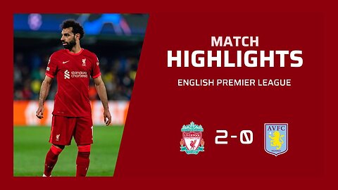 EXTENDED HIGHLIGHTS l Liverpool vs Aston Villa | Highlights | Premier League 2023 Full Match