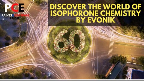 Discover the world of Isophorone Chemistry by Evonik