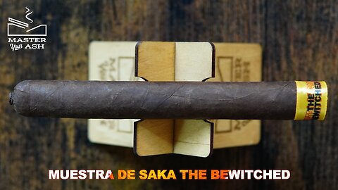 Dunbarton Muestra de Saka The Bewitched Cigar Review