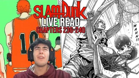 CRUSHED 😢 | SLAM DUNK Live Read | Chapters 236-240