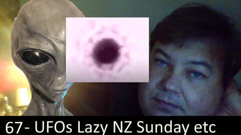 Live UFO chat with Paul --067- GabberBeastTV new Orb video on Lazy NZ Sunday and Look over UFO vids